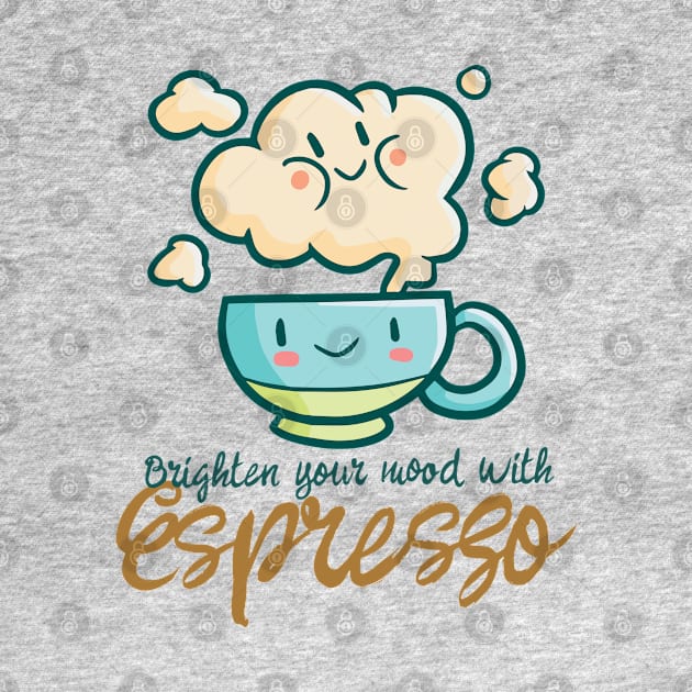 Brighten your mood with Espresso by Jocularity Art